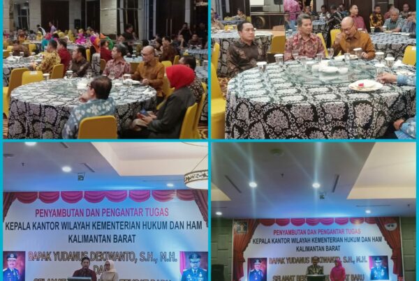 PISAH SAMBUT KEPALA KANTOR WILAYAH HUKUM DAN HAM KALIMANTAN BARAT