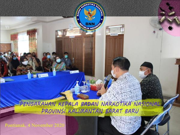 ARAHAN KEPALA BADAN NARKOTIKA NASIONAL PROVINSI KALIMANTAN BARAT BARU