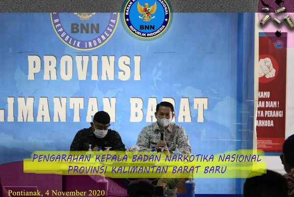 ARAHAN KEPALA BADAN NARKOTIKA NASIONAL PROVINSI KALIMANTAN BARAT BARU
