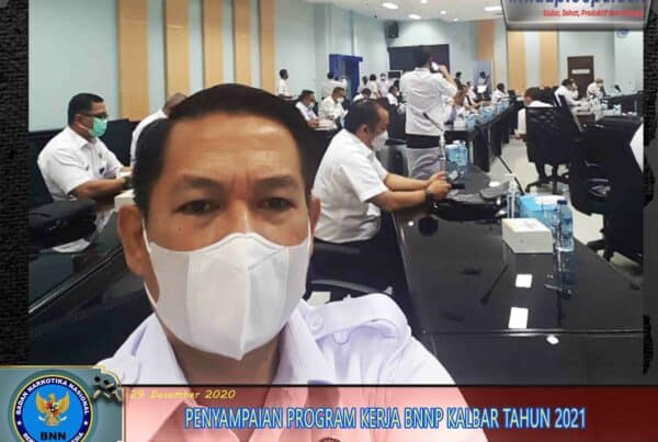 PENYAMPAIAN PROGRAM KERJA BNNP KALBAR TAHUN 2021 PENYAMPAIAN PROGRAM KERJA BNNP KALBAR TAHUN 2021