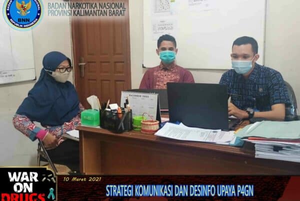 MENYUSUN STRATEGI KOMUNIKASI DAN DISEMINASI INFORMASI DALAM UPAYA P4GN