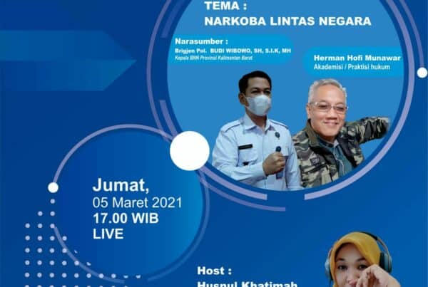 BINCANG – BINCANG TENTANG “NARKOBA LINTAS NEGARA”