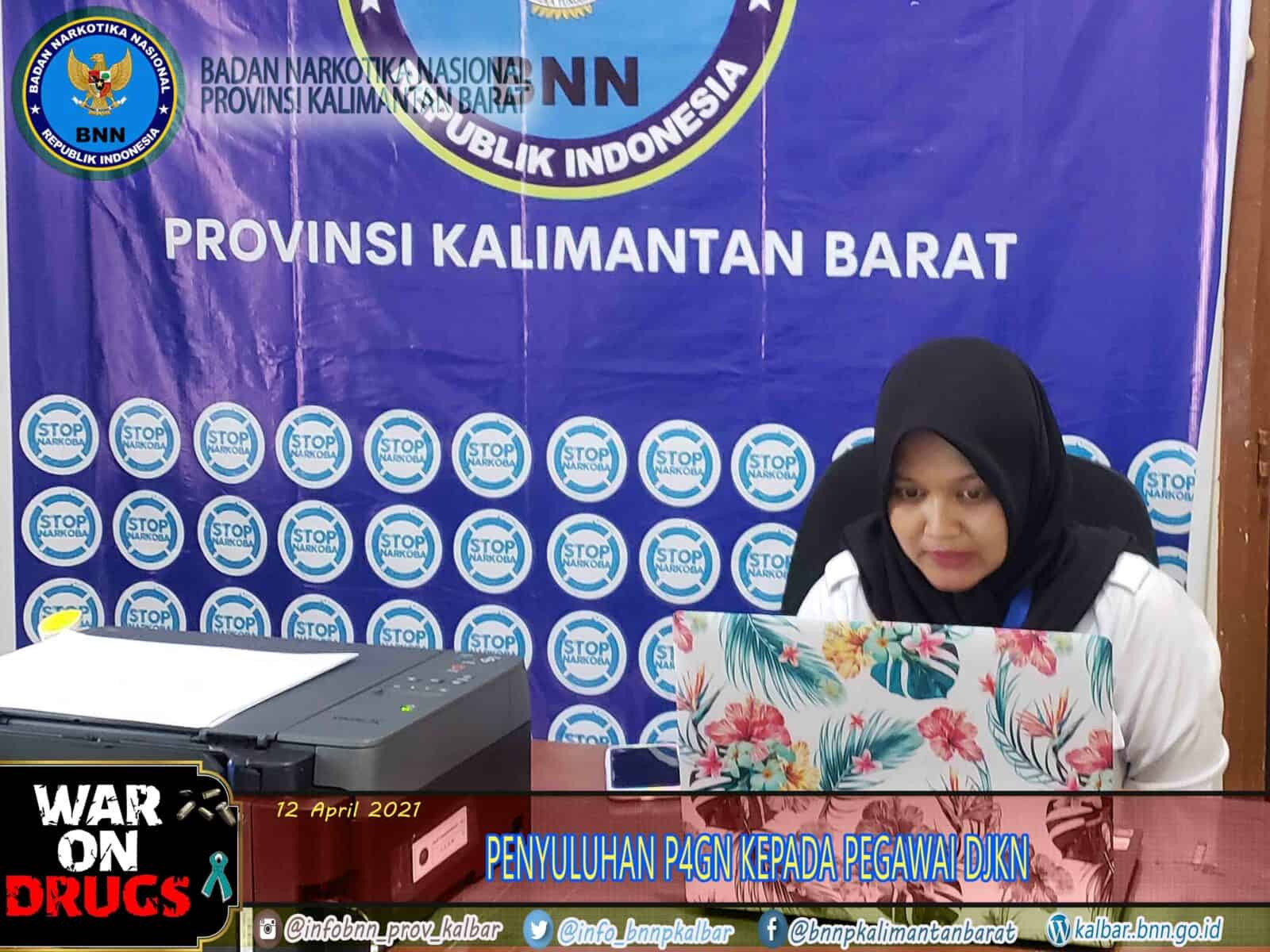 "P4GN DJKN" BNNP KALBAR MENYULUH PEGAWAI DJKN “P4GN DJKN” BNNP KALBAR MENYULUH PEGAWAI DJKN