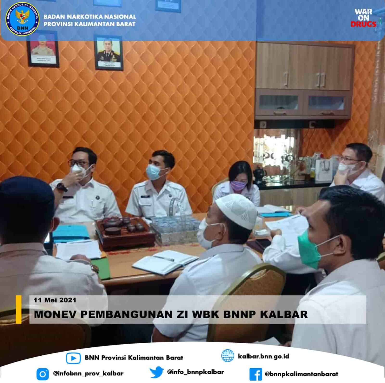 MONEV PEMBANGUNAN ZI WBK BNNP KALBAR MONEV PEMBANGUNAN ZI WBK BNNP KALBAR