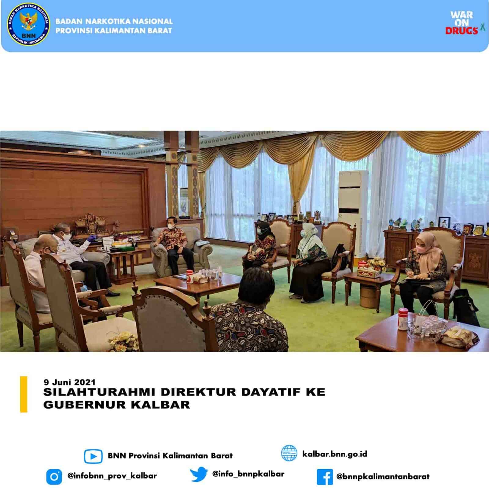SILAHTURAHMI DIREKTUR DAYATIF BNN RI KE GUBERNUR KALBAR SILAHTURAHMI DIREKTUR DAYATIF BNN RI KE GUBERNUR KALBAR