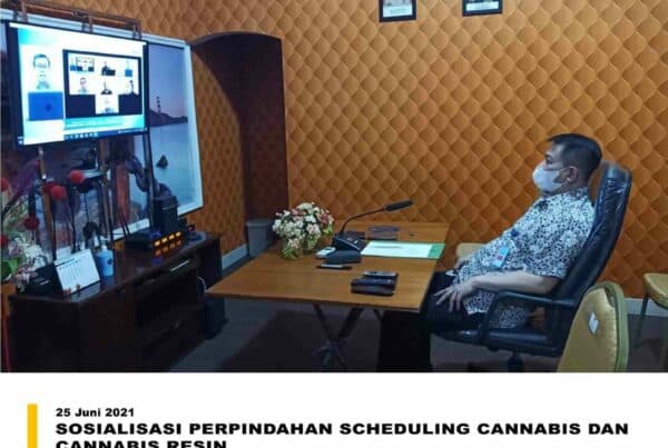 SOSIALISASI TINDAK LANJUT PERPINDAHAN SCHEDULING CANNABIS DAN CANNABIS RESIN