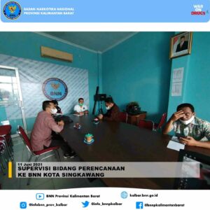 SUPERVISI BIDANG PERENCANAAN DI BNN KOTA SINGKAWANG SUPERVISI BIDANG PERENCANAAN DI BNN KOTA SINGKAWANG