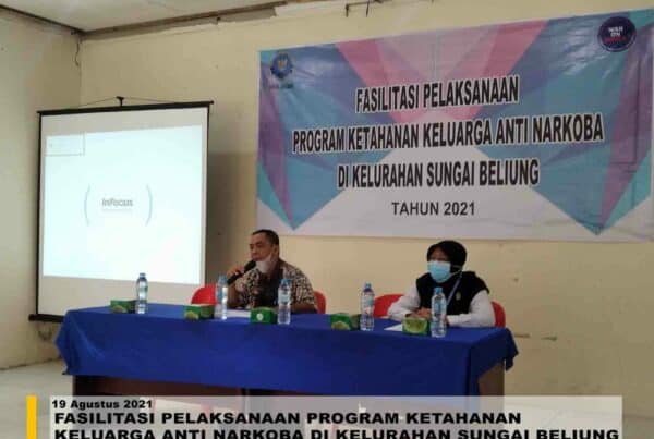 FASILITASI PELAKSANAAN PROGRAM KETAHANAN KELUARGA ANTI NARKOBA DI KELURAHAN SUNGAI BELIUNG FASILITASI PELAKSANAAN PROGRAM KETAHANAN KELUARGA ANTI NARKOBA DI KELURAHAN SUNGAI BELIUNG