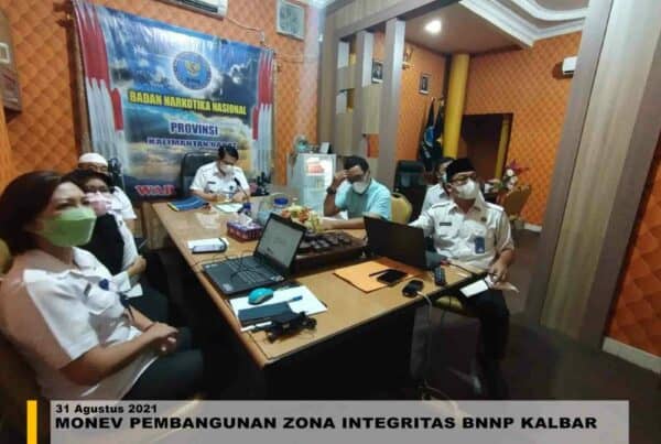 MONITORING DAN EVALUASI PEMBANGUNAN ZONA INTEGRITAS BNNP KALBAR
