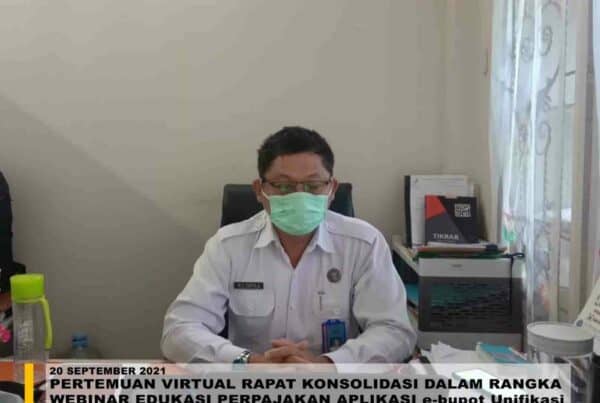 PERTEMUAN VIRTUAL RAPAT KONSOLIDASI DALAM RANGKA WEBINAR EDUKASI PERPAJAKAN APLIKASI e-bupot Unifikasi