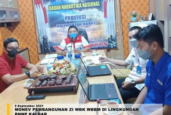 MONEV PEMBANGUNAN ZI WBK WBBM DI LINGKUNGAN BNNP KALBAR
