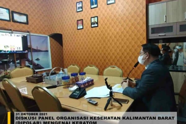 DISKUSI PANEL ORGANISASI KESEHATAN KALIMANTAN BARAT (DIPOLAR) MENGENAI KERATOM