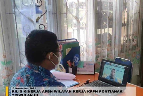 RILIS KINERJA APBN WILAYAH KERJA KPPN PONTIANAK TRIWULAN III