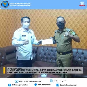 WAKIL WALIKOTA SINGKAWANG SILAHTURAHMI KE BNNP KALBAR, AKAN CANANGKAN 25 KELURAHAN BERSINARDI KOTA SINGKAWANG WAKIL WALIKOTA SINGKAWANG SILAHTURAHMI KE BNNP KALBAR, AKAN CANANGKAN 25 KELURAHAN BERSINARDI KOTA SINGKAWANG