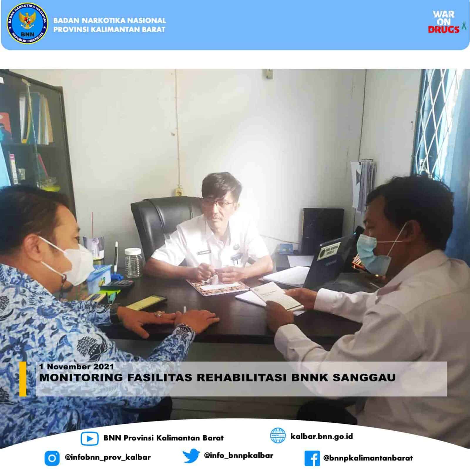 BNNP KALBAR MONITORING FASILITAS REHABILITASI DI BNNK SANGGAU BNNP KALBAR MONITORING FASILITAS REHABILITASI DI BNNK SANGGAU