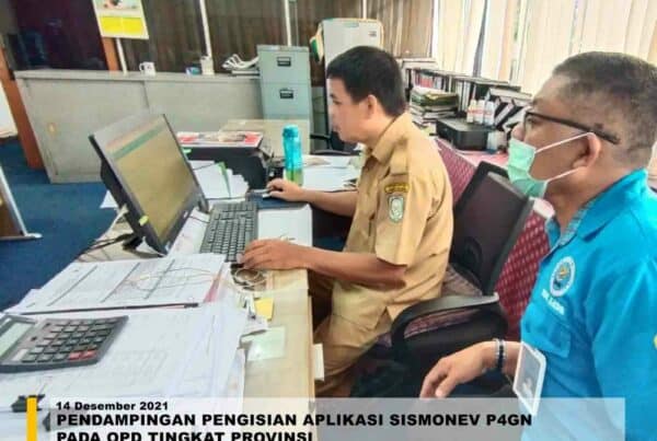 PENDAMPINGAN PENGISIAN APLIKASI SISMONEV P4GN PADA OPD TINGKAT PROVINSI