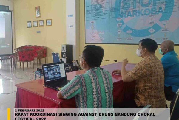 RAPAT KOORDINASI SINGING AGAINST DRUGS BANDUNG CHORAL FESTIFAL 2022 RAPAT KOORDINASI SINGING AGAINST DRUGS BANDUNG CHORAL FESTIFAL 2022