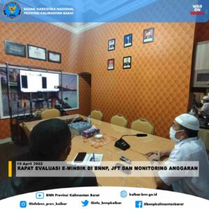 Rapat Evaluasi e-Mindik di BNNP, JFT dan Monitoring Anggaran Rapat Evaluasi e-Mindik di BNNP, JFT dan Monitoring Anggaran