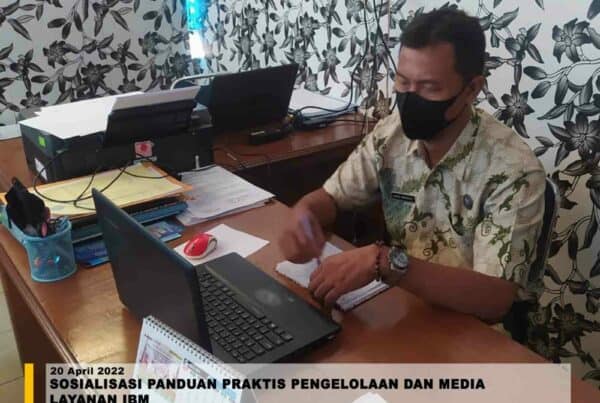 Sosialisasi Panduan Praktis Pengelolaan dan Media Layanan IBM