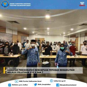 KEGIATAN PENINGKATAN KEMAMPUAN PETUGAS REHABILITASI MELALUI PELATIHAN UTC 4 DAN 7 KEGIATAN PENINGKATAN KEMAMPUAN PETUGAS REHABILITASI MELALUI PELATIHAN UTC 4 DAN 7