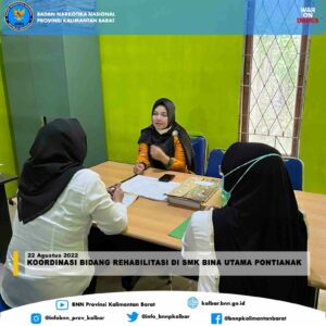 KOORDINASI BIDANG REHABILITASI DI SMK BINA UTAMA PONTIANAK KOORDINASI BIDANG REHABILITASI DI SMK BINA UTAMA PONTIANAK
