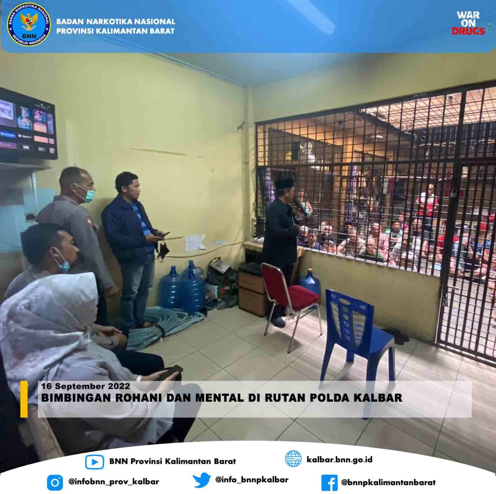 BIMBINGAN ROHANI DAN MENTAL DI RUTAN POLDA KALBAR BIMBINGAN ROHANI DAN MENTAL DI RUTAN POLDA KALBAR