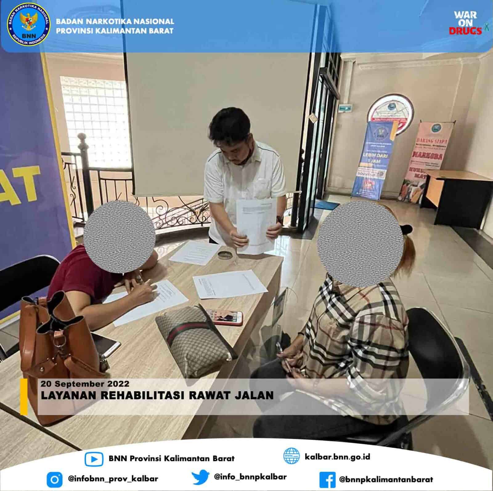 LAYANAN REHABILITASI RAWAT JALAN BNNP KALBAR LAYANAN REHABILITASI RAWAT JALAN BNNP KALBAR