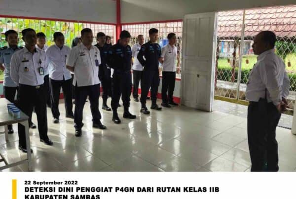 Deteksi Dini Penggiat P4GN dari Rutan Kelas IIB Kabupaten Sambas