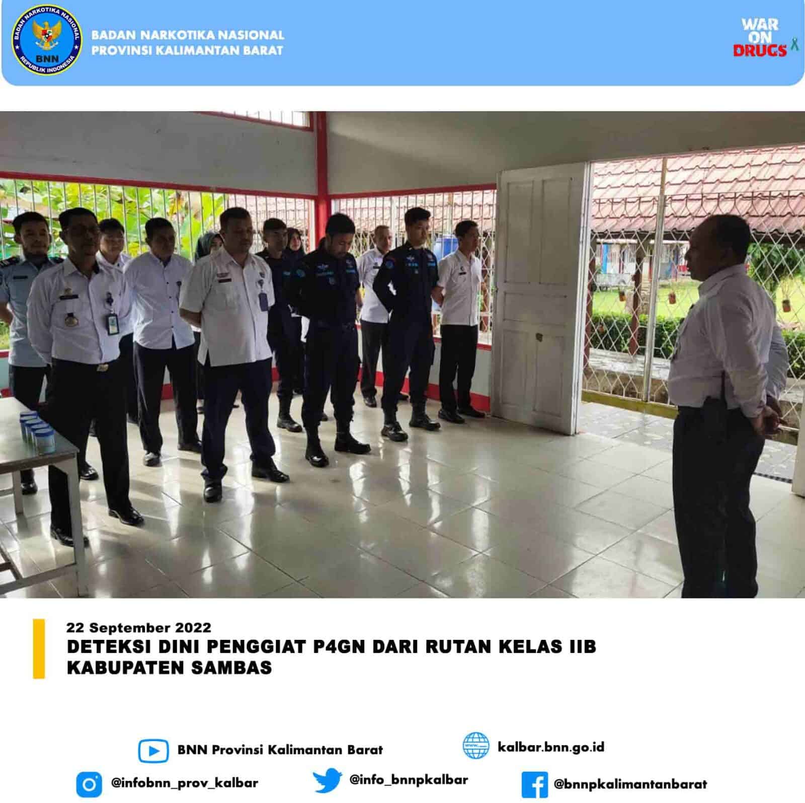 Deteksi Dini Penggiat P4GN dari Rutan Kelas IIB Kabupaten Sambas Deteksi Dini Penggiat P4GN dari Rutan Kelas IIB Kabupaten Sambas