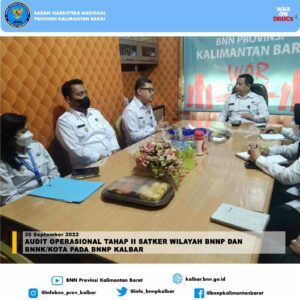 Audit Operasional Tahap II Satker Wilayah BNNP dan BNNK/Kota pada BNNP Kalbar Audit Operasional Tahap II Satker Wilayah BNNP dan BNNK/Kota pada BNNP Kalbar