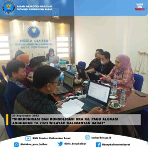 Sinkronisasi dan Konsolidasi RKA K/L Pagu Alokasi Anggaran TA 2023 Wilayah Kalimantan Barat Sinkronisasi dan Konsolidasi RKA K/L Pagu Alokasi Anggaran TA 2023 Wilayah Kalimantan Barat