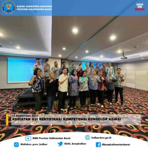 Kegiatan Uji Sertifikasi Kompetensi Konselor Adiksi Kegiatan Uji Sertifikasi Kompetensi Konselor Adiksi