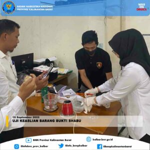 UJI KEASLIAN BARANG BUKTI SHABU DAN PEMUSNAHAN BARANG BUKTI UJI KEASLIAN BARANG BUKTI SHABU DAN PEMUSNAHAN BARANG BUKTI
