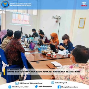 Rapat Penyusunan RKA Pagu Alokasi Anggaran TA 2023 BNN Rapat Penyusunan RKA Pagu Alokasi Anggaran TA 2023 BNN