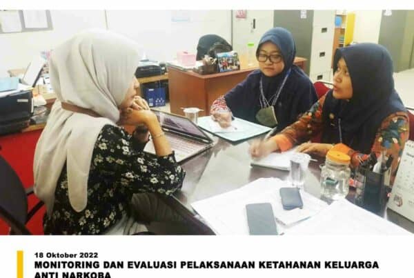 Monitoring dan Evaluasi Pelaksanaan Ketahanan Keluarga Anti Narkoba