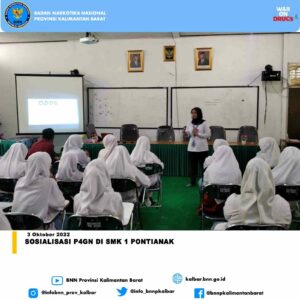 Sosialisasi P4GN di SMK 1 Pontianak Sosialisasi P4GN di SMK 1 Pontianak