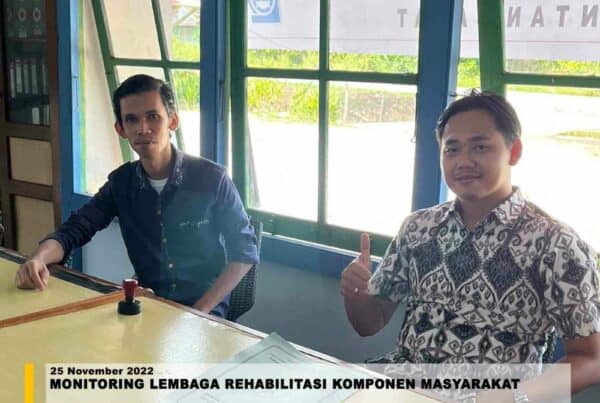 Monitoring Lembaga Rehabilitasi Komponen Masyarakat