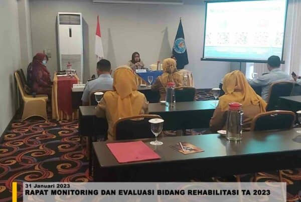 Rapat Monitoring danEvaluasi Bidang Rehabilitasi TA 2023