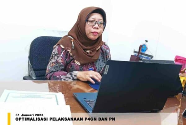 Optimalisasi Pelaksanaan P4GN dan PN