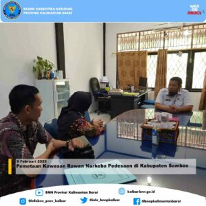 Pemetaan Kawasan Rawan Narkoba Pedesaan di Kabupaten Sambas Pemetaan Kawasan Rawan Narkoba Pedesaan di Kabupaten Sambas