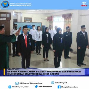 KA BNNP Kalbar Lantik Pejabat Struktural dan Fungsional di Lingkungan Wilayah Kerja BNNP Kalbar
