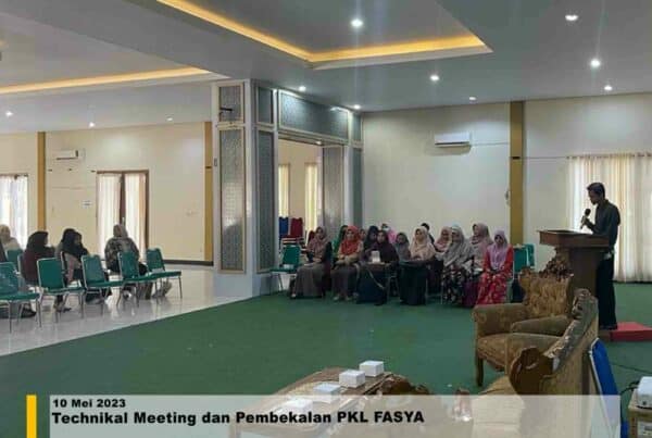 Technikal Meeting dan Pembekalan PKL FASYA Technikal Meeting dan Pembekalan PKL FASYA