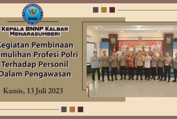 Ka BNNP Kalbar Narasumberi Kegiatan Pembinaan Pemulihan Profesi Polri