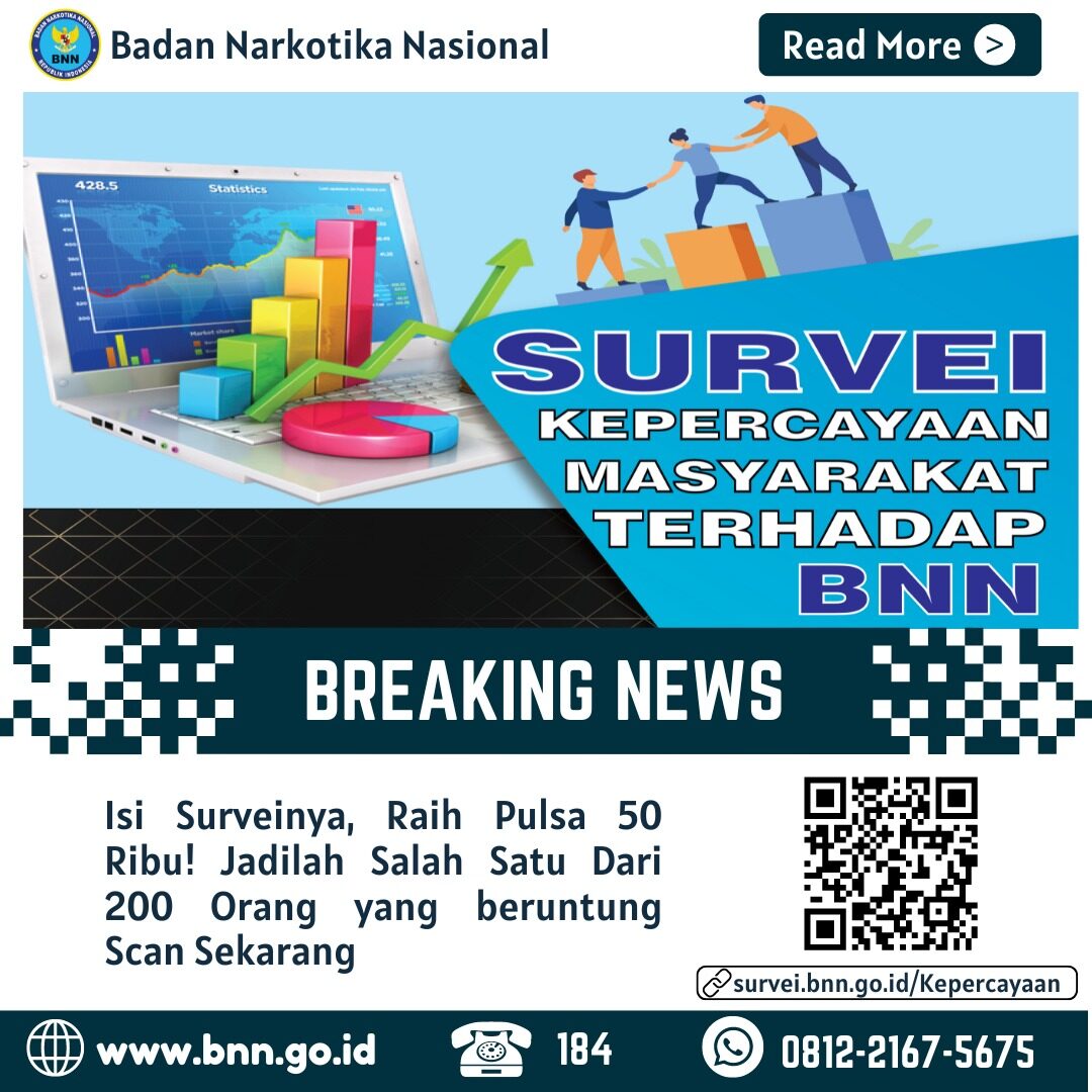 Pengukuran Tingkat Kepercayaan dan Kepuasan Masyarakat Terhadap BNN Pengukuran Tingkat Kepercayaan dan Kepuasan Masyarakat Terhadap BNN.